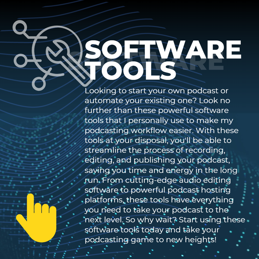 Software Tools for Podcast and Audio